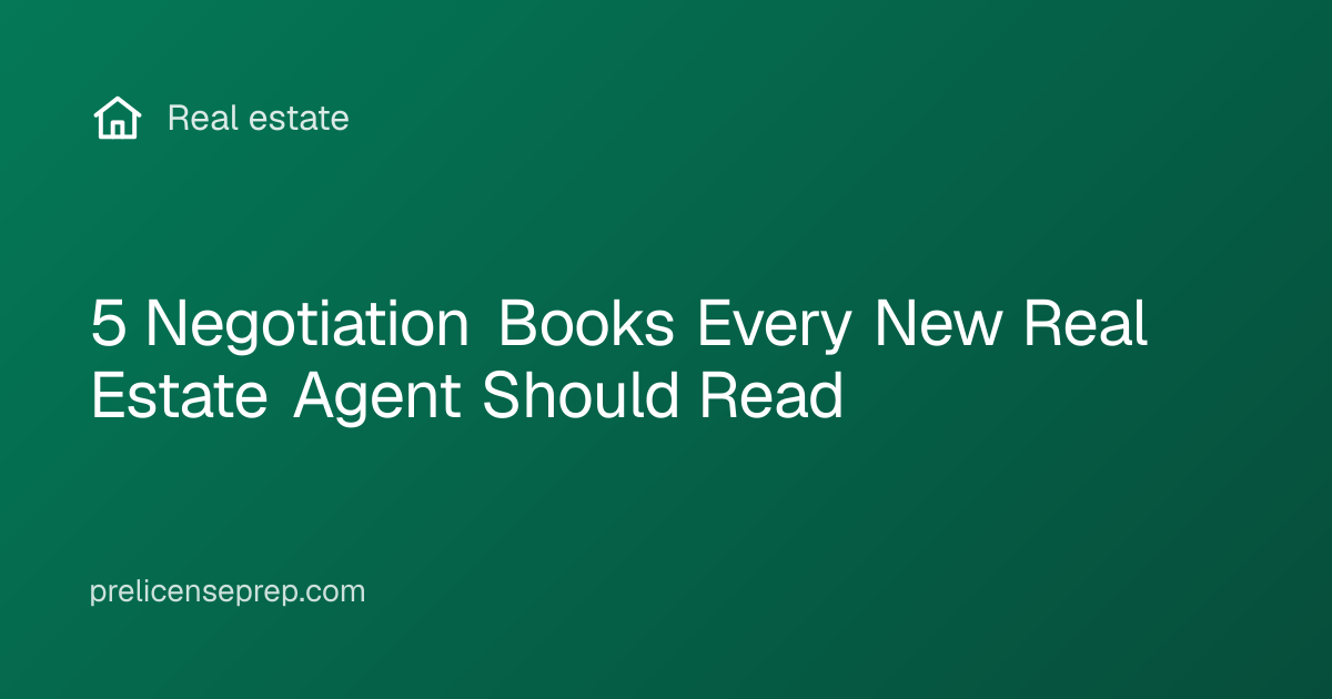5 Negotiation Books Every New Real Estate Agent Should Read